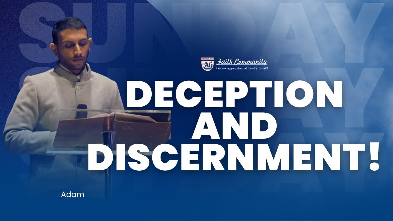 Deception and discernment